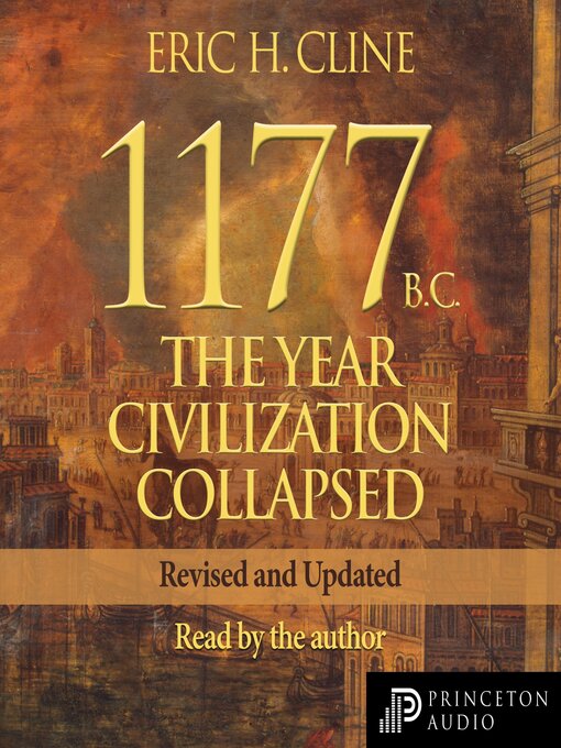 Title details for 1177 B.C. by Eric H. Cline - Available